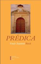 Couverture du livre « Prédica » de Paul Chantrel aux éditions Pierre-guillaume De Roux