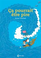 Couverture du livre « Ça pourrait être pire » de Tsarfati Einat aux éditions Cambourakis