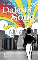 Couverture du livre « Dakota song » de Ariane Bois aux éditions Charleston