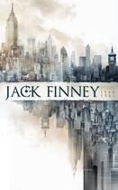 Couverture du livre « Jack Finney, nouvelles d'antan : 1948-1965 » de Jack Finney aux éditions Le Belial