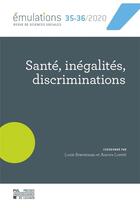 Couverture du livre « Mulations Tome 35/36 : sant, ingalits, discriminations » de Emulations aux éditions Pu De Louvain