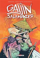 Couverture du livre « Gaijin Salamander Tome 1 » de Massimo Rosi et Ludovic Ceregatti aux éditions Delcourt