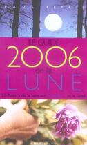 Couverture du livre « Le Guide 2006 De La Lune » de Paul Ferris aux éditions Marabout