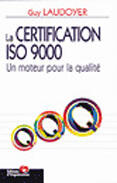 Couverture du livre « Certification iso 9000 » de Laudoyer Guy aux éditions Organisation