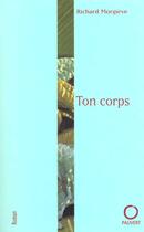 Couverture du livre « Ton corps » de Richard Morgieve aux éditions Pauvert