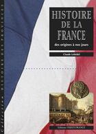Couverture du livre « Histoire de la france » de Claude Lebedel aux éditions Ouest France