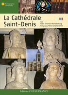 Couverture du livre « La cathédrale saint-denis » de Erlande-Champollion aux éditions Ouest France