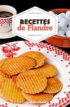 Couverture du livre « Recettes de Flandre » de Brigitte Racine et Didier Benaouda aux éditions Ouest France