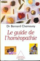 Couverture du livre « Le guide de l'homeopathie » de Chemouny-B aux éditions Odile Jacob