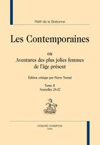 Couverture du livre « Les contemporaines ou aventures des plus jolies femmes de l'âge présent Tome 2 : nouvelles 28-52 » de Nicolas-Edme Rétif De La Bretonne aux éditions Honore Champion