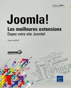 Couverture du livre « Joomla ! ; les meilleures extensions ; dopez votre site Joomla! » de Didier Mazier aux éditions Eni