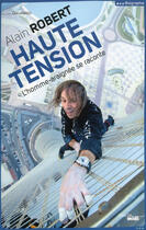 Couverture du livre « Haute tension » de Alain Robert aux éditions Le Cherche-midi