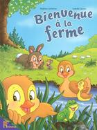 Couverture du livre « Bienvenue a la ferme » de Lacharron/Camino aux éditions Hemma