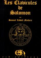 Couverture du livre « Les clavicules de Salomon » de Samuel Liddell Mathers aux éditions Esh