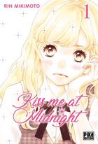 Couverture du livre « Kiss me at midnight Tome 1 » de Rin Mikimoto aux éditions Pika