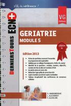 Couverture du livre « Ecn+ derniers tours geriatrie module 5 » de D.Vandenberghe aux éditions Vernazobres Grego