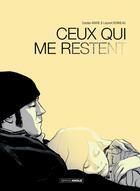 Couverture du livre « Ceux qui me restent » de Damien Marie et Laurent Bonneau aux éditions Bamboo