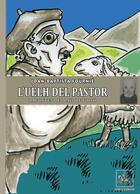 Couverture du livre « L'uèlh del pastor : racontes del paÍs de foish » de Joan-Baptista Fournie aux éditions Editions Des Regionalismes