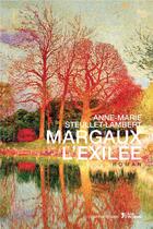 Couverture du livre « Margaux l exilee » de Steullet-Lambert Ann aux éditions L'age D'homme