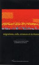 Couverture du livre « Migrations, exils errances et écritures » de Corinne Alexandre- Garner aux éditions Pu De Paris Nanterre