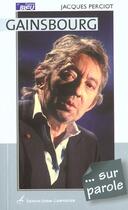 Couverture du livre « Gainsbourg ... Sur Parole » de Jacques Perciot aux éditions Editions Carpentier