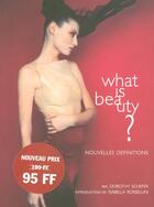 Couverture du livre « What is beauty ? nouvelles définitions » de Dorothy Schefer aux éditions Assouline