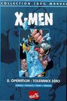 Couverture du livre « X-Men t.2 : opération tolérance zéro » de Carlos Pacheco et Scott Lobdell aux éditions Panini