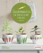 Couverture du livre « Gourmandises en porcelaine froide » de Tania Zaoui aux éditions Marie-claire