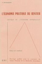 Couverture du livre « L'économie politique du rentier » de Nikolai Boukharine aux éditions Editions De L'atelier