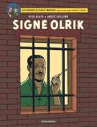 Couverture du livre « Blake et Mortimer Tome 30 : Signé Olrik » de Andre Julliard et Yves Sente aux éditions Blake Et Mortimer