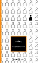 Couverture du livre « Frère » de Ted Van Lieshout aux éditions La Joie De Lire