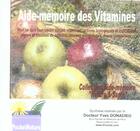 Couverture du livre « Aide-mémoire des vitamines » de Yves Donadieu aux éditions Pocketnature