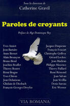 Couverture du livre « Paroles de croyants » de Catherine Gravil aux éditions Via Romana