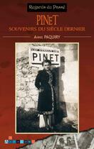 Couverture du livre « Pinet, souvenirs du siècle dernier » de Anne Paquiry aux éditions Aldacom