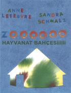 Couverture du livre « Zoooooo » de Anne Lefebvre et Sandra Schmalz aux éditions L'harmattan