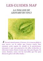 Couverture du livre « La Toscane de Léonard de Vinci » de Marc-Andre Fournier aux éditions Guides Maf