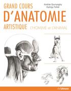 Couverture du livre « Grands cours d'anatomie artistique ; l'homme et l'animal » de Andras Szunyoghy et Gyorgy Feher aux éditions Ullmann