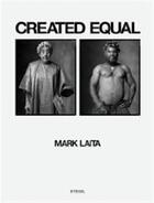 Couverture du livre « Created equal » de Mark Laita aux éditions Steidl