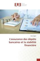 Couverture du livre « L'assurance des depots bancaires et la stabilite financiere » de Esghir Imen aux éditions Editions Universitaires Europeennes