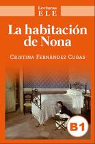 Couverture du livre « La habitación de Nona » de Cristina Fernandez Cubas aux éditions Edinumen
