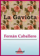 Couverture du livre « La Gaviota » de Fernan Caballero aux éditions Editorial Minimal