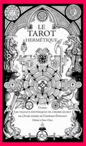 Couverture du livre « Le tarot hermétique » de Dowson Godfrey aux éditions Dervy