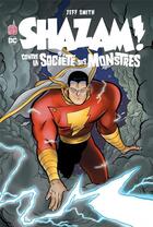 Couverture du livre « Shazam contre la société des monstres » de Jeff Smith aux éditions Urban Comics