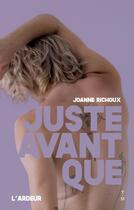 Couverture du livre « Juste avant que » de Richoux/Demesme aux éditions Thierry Magnier