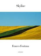 Couverture du livre « Skyline » de Franco Fontana aux éditions Contrejour