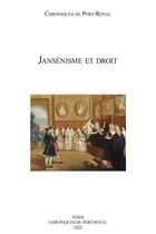 Couverture du livre « Jansénisme et droit » de  aux éditions Chroniques De Port-royal