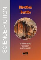 Couverture du livre « Direction Bastille » de Rene Stamegna aux éditions Ursa Major