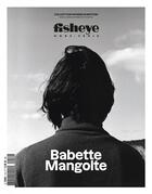 Couverture du livre « Fisheye Hors-Série n.10 ; women in motion Kering : Babette Mangolt » de Fisheye aux éditions Be Contents
