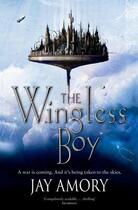 Couverture du livre « The Wingless Boy » de Amory Jay aux éditions Orion Digital