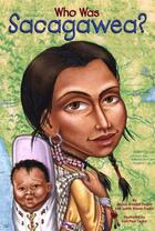 Couverture du livre « Who Was Sacagawea? » de Brindell Fradin Dennis aux éditions Penguin Group Us
